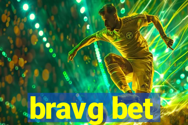 bravg bet